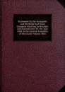 Statement by the Annapolis and Elk Ridge Rail Road Company Showing Its Receipts and Expenditures for the Year 1864 to the General Assembly of Maryland. Volume 1865 - 