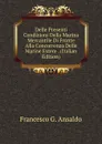 Delle Presenti Condizioni Della Marina Mercantile Di Fronte Alla Concorrenza Delle Marine Estere . (Italian Edition) - Francesco G. Ansaldo