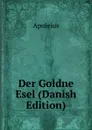 Der Goldne Esel (Danish Edition) - Apuleius