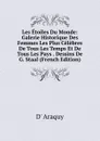 Les Etoiles Du Monde: Galerie Historique Des Femmes Les Plus Celebres De Tous Les Temps Et De Tous Les Pays . Dessins De G. Staal (French Edition) - D' Araquy