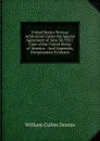 United States-Norway Arbitration Under the Special Agreement of June 30, 1921: Case of the United States of America : And Appendix, Documentary Evidence - William Cullen Dennis