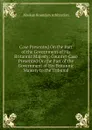 Case Presented On the Part of the Government of His Britannic Majesty: Counter-Case Presented On the Part of the Government of His Britannic Majesty to the Tribunal - Alaskan Boundary Arbitration