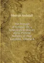 The Peerage of Ireland: Or, a Genealogical History of the Present Nobility of That Kingdom, Volume 4 - Mervyn Archdall