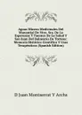 Aguas Minero Medicinales Del Manantial De Ntra. Sra. De La Esperanza Y Fuentes De La Salud Y San Juan Del Balneario De Tortosa: Memoria Historico Cientifica Y Usos Terapeuticos (Spanish Edition) - D Juan Montserrat Y Archs