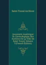Inventaire Analytique Et Chronologique Des Archives De La Ville De Saint-Trond, Volume 3 (French Edition) - Saint-Trond Archives
