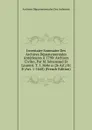 Inventaire Sommaire Des Archives Departementales Anterieures A 1790: Archives Civiles, Par M. Senemaud Et Laurent. T. 1. Serie a (26 Art.) Et B (Art. 1-1668) (French Edition) - Archives Départementales Des Ardennes