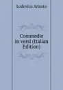 Commedie in versi (Italian Edition) - Ariosto Lodovico