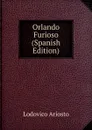 Orlando Furioso (Spanish Edition) - Ariosto Lodovico
