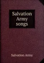 Salvation Army songs - Salvation Army