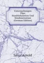 Untersuchungen Uber Staubinhalation Und Staubmetastase (German Edition) - Julius Arnold