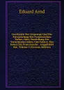 Geschichte Des Ursprungs Und Der Entwickelung Des Franzosischen Volkes, Oder, Darstellung Der Vornehmsten Ideen Und Fakten: Von Denen Die Franzosische . Ausgebildet Hat, Volume 3 (German Edition) - Eduard Arnd