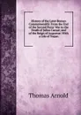 History of the Later Roman Commonwealth: From the End of the Second Punic War to the Death of Julius Caesar; and of the Reign of Augustus: With a Life of Trajan - Thomas Arnold