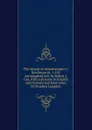 The Annals of Ashurbanapal (v.Rawlinson pl. 1-10): autographed text by Robert J. Lau, with a glossary in English and German and brief notes by Stephen Langdon - 