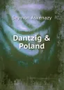 Dantzig . Poland - Szymon Askenazy