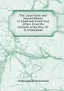 The Large Game and Natural History of South and South-East Africa: From the Journals of the Hon. W. H. Drummond - Drummond William Henry