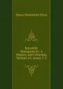 Scientific Management: A History and Criticism, Volume 65,.issues 1-2 - Horace Bookwalter Drury