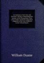 An Epitome of the Arts and Sciences: Being a Comprehensive System of the Elementary Parts of an Useful and Polite Education : Adapted to the Use of Schools in the United States - William Duane