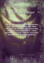 Die nordamerikanische Demokratie und das v. Tocqueville.sche Werk daruber, als Zeichen des Zustandes der theoretischen Politik: nebst einer Aeusserung . wahren Ursachen des Bankstre (German Edition) - Gottfried Duden