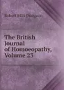 The British Journal of Homoeopathy, Volume 23 - Robert Ellis Dudgeon