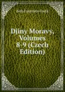 Djiny Moravy, Volumes 8-9 (Czech Edition) - Beda Franziskus Dudík