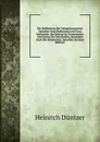 Die Deklination Der Indogermanischen Sprachen Nach Bedeutung Und Form Entwickelt: Ein Beitrag Zur Formenlehre Und Syntax Der Verwandten, Besonders Auch Der Klassischen, Sprachen (German Edition) - Heinrich Düntzer