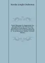 Traite Historique Et Dogmatique Sur Les Apparitions, Les Visions . Les Revelations Particulieeres: Avec Des Observations Sur Les Dissertations Du R. . . Les Revenans, Volume 1 (French Edition) - Nicolas Lenglet Dufresnoy