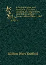 School of Brigade, and Evolutions of the Line .: Designed As a Sequel to the United States Infantry Tactics, Adopted May 1, 1862 - William Ward Duffield