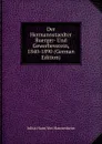 Der Hermannstaedter Buerger- Und Gewerbeverein, 1840-1890 (German Edition) - Julius Hann Von Hannenheim