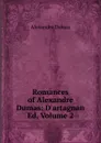 Romances of Alexandre Dumas: D.artagnan Ed, Volume 2 - Alexandre Dumas