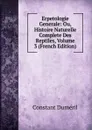 Erpetologie Generale: Ou, Histoire Naturelle Complete Des Reptiles, Volume 3 (French Edition) - Constant Duméril