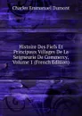 Histoire Des Fiefs Et Principaux Villages De La Seigneurie De Commercy, Volume 1 (French Edition) - Charles Emmanuel Dumont