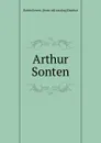 Arthur Sonten - Robin Ernest. [from old catalog] Dunbar