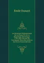 Les Relations Diplomatiques De La France Et De La Republique Helvetique: 1798-1803. Recueil De Documents Tires Des Archives De Paris (French Edition) - Émile Dunant