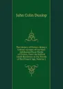 The History of Fiction: Being a Critical Account of the Most Celebrated Prose Works of Fiction, from the Earliest Greek Romances to the Novels of the Present Age, Volume 2 - John Colin Dunlop