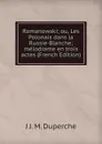 Romanowski; ou, Les Polonais dans la Russie-Blanche; melodrame en trois actes (French Edition) - J J. M. Duperche