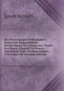 Des Pater Joseph Tieffenthaler.s . Historisch-Geographische Beschreibung Von Hindustan: Ferner Des Herrn Anquetil Du Perron . Historische Und . Strohme Ganges Und Gagra, Mi (German Edition) - James Rennell