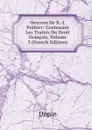 Oeuvres De R.-J. Pothier: Contenant Les Traites Du Droit Francais, Volume 3 (French Edition) - Dupin