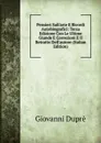 Pensieri Sull.arte E Ricordi Autobiografici: Terza Edizione Con Le Ultime Giunde E Correzioni E Il Retratto Dell.autore (Italian Edition) - Giovanni Duprè