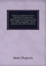 Tables De Logarithmes A Cinq Decimales: Contenant Les Logarithmes Des Nombres Entiers De 1 A 10,000, Les Logarithmes Des Sinus Et Des Tangentes . . Et De Nombres Utiles (French Edition) - Jean Dupuis