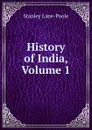 History of India, Volume 1 - Stanley Lane-Poole