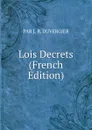 Lois Decrets (French Edition) - J.B. Duvergier