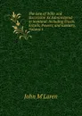 The Law of Wills and Succession As Administered in Scotland: Including Trusts, Entails, Powers, and Executry, Volume 1 - John M'Laren