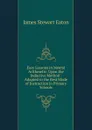 Easy Lessons in Mental Arithmetic: Upon the Inductive Method : Adapted to the Best Mode of Instruction in Primary Schools - James Stewart Eaton