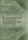 Biblical commentary on the Epistles of St. John: in continuation of the work of Olshausen ; with an appendix on the Catholic Epistles, and an introductory essay on the life and writings of St. John - Johannes Heinrich August Ebrard