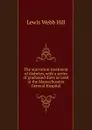 The starvation treatment of diabetes, with a series of graduated diets as used at the Massachusetts General Hospital - Lewis Webb Hill