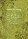 Denkwurdigkeiten Und Vermischte Schriften, Volume 9 (German Edition) - Ludmilla Assing