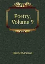 Poetry, Volume 9 - Harriet Monroe