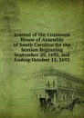 Journal of the Commons House of Assembly of South Carolina for the Session Beginning September 20, 1692, and Ending October 15, 1692 - 