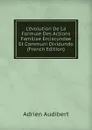 L.evolution De La Formule Des Actions Familiae Erciscundae Et Communi Dividundo (French Edition) - Adrien Audibert