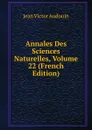 Annales Des Sciences Naturelles, Volume 22 (French Edition) - Jean Victor Audouin
